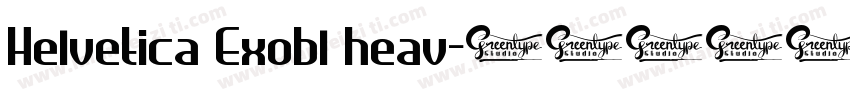 Helvetica Exobl heav字体转换